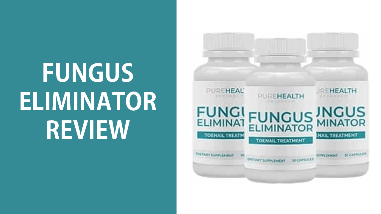 Fungus Eliminator Reviews (Pure Health Research)  Does It Really Work ...