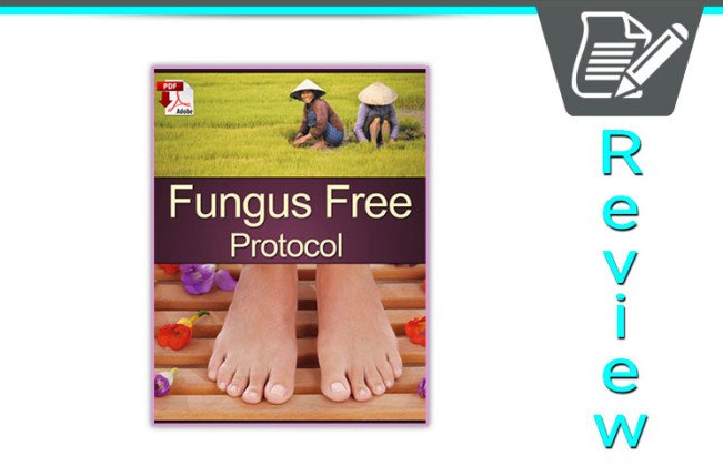Fungus Free Protocol eBook Review