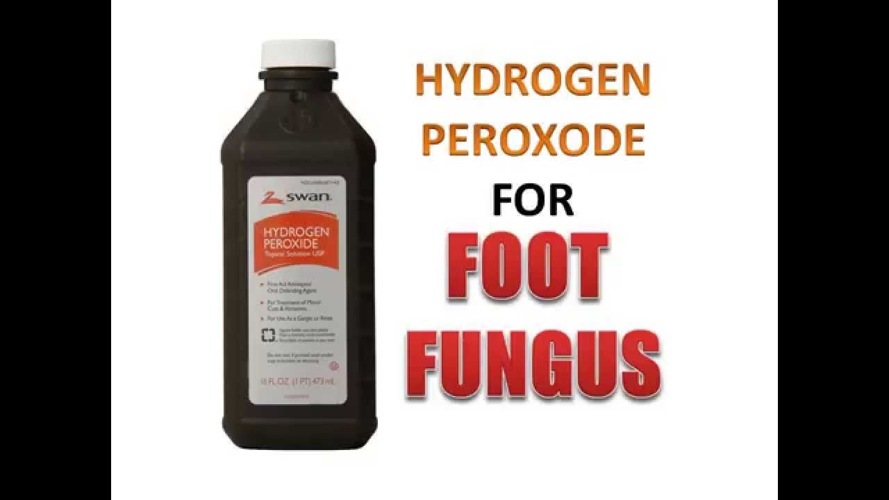 Hydrogen Peroxide For Foot and Toenail Fungus
